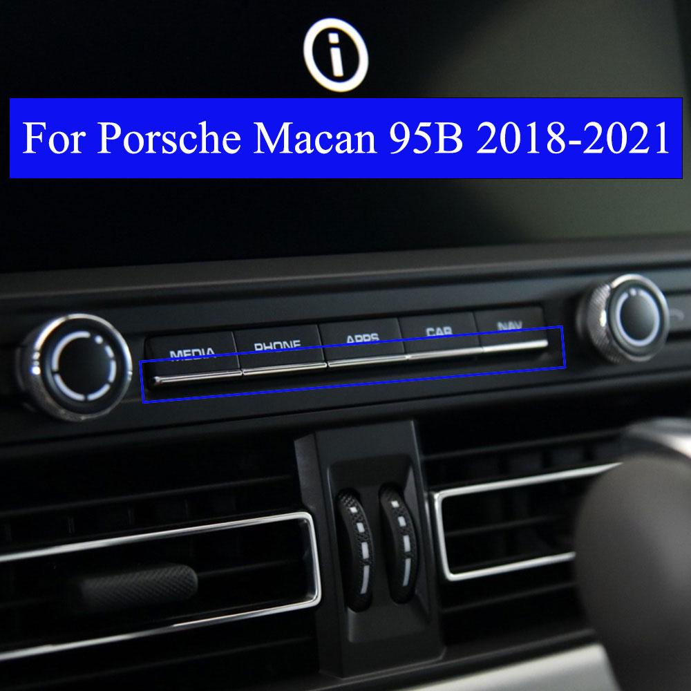 Car Console Display Screen Chrome Button Trim Plating Strips Replacement For Porsche Macan 95B 2018