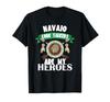 Navajo Code Talkers Are My Heroes Native American Day Indian T-Shirt