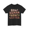 Coffee First T-Shirt | Funny Caffeine Lover Espresso Barista Graphic Tee