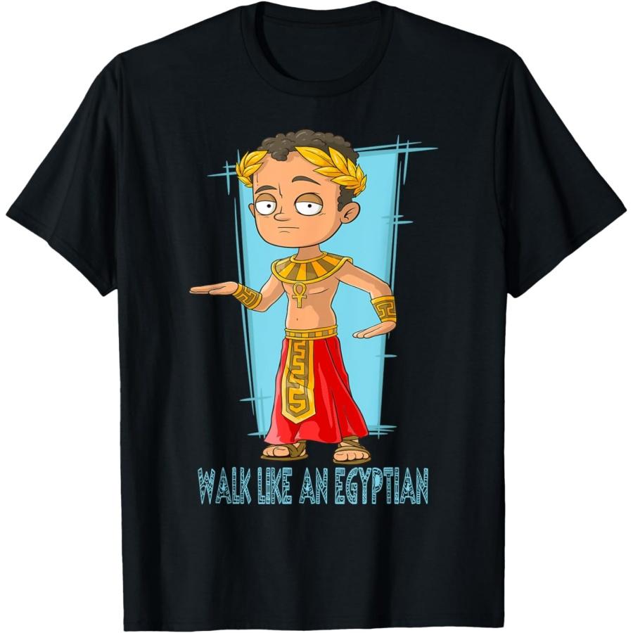 Walk like an Old Egyptian Pharaoh family bday Xmas gift T-Shirt S