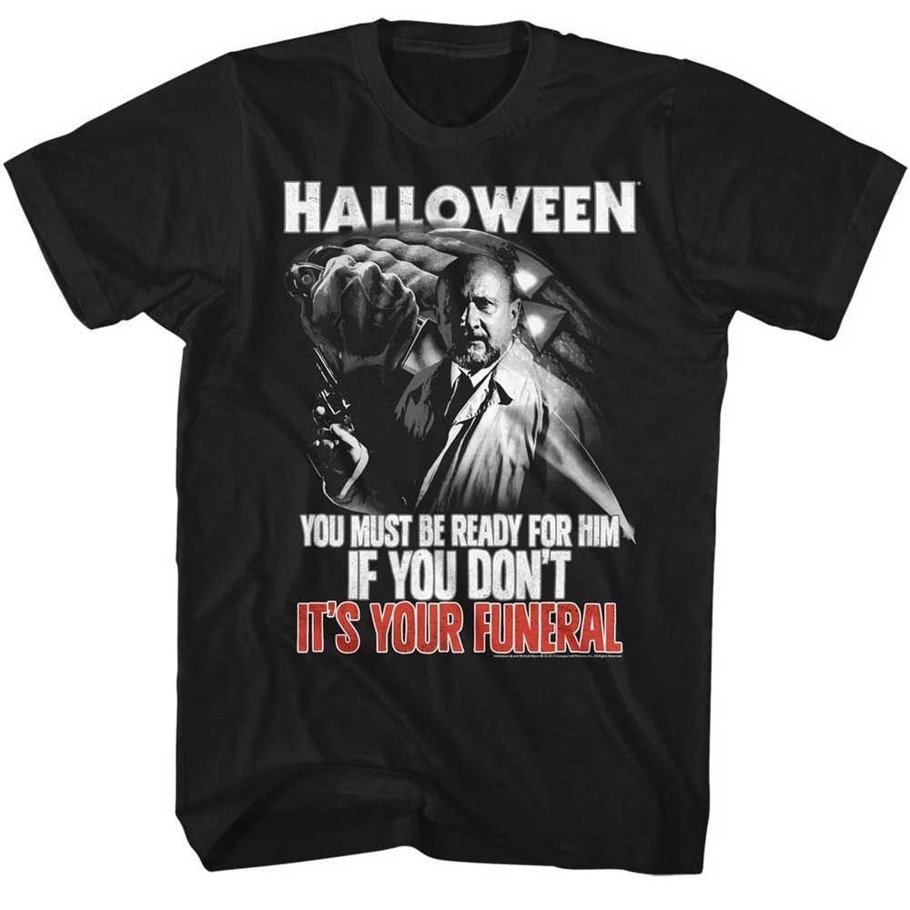 

Halloween - Your Funeral - Short Sleeve - Adult - T-Shirt 4XL