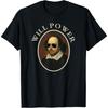 Klassisches William Shakespeare Willenskraft T-Shirt – Lustiges Zitat