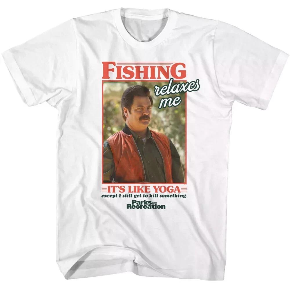 

Ron Swanson Quotes T Shirt Parks and Rec Fishing is like Yoga but you get 2 kill L