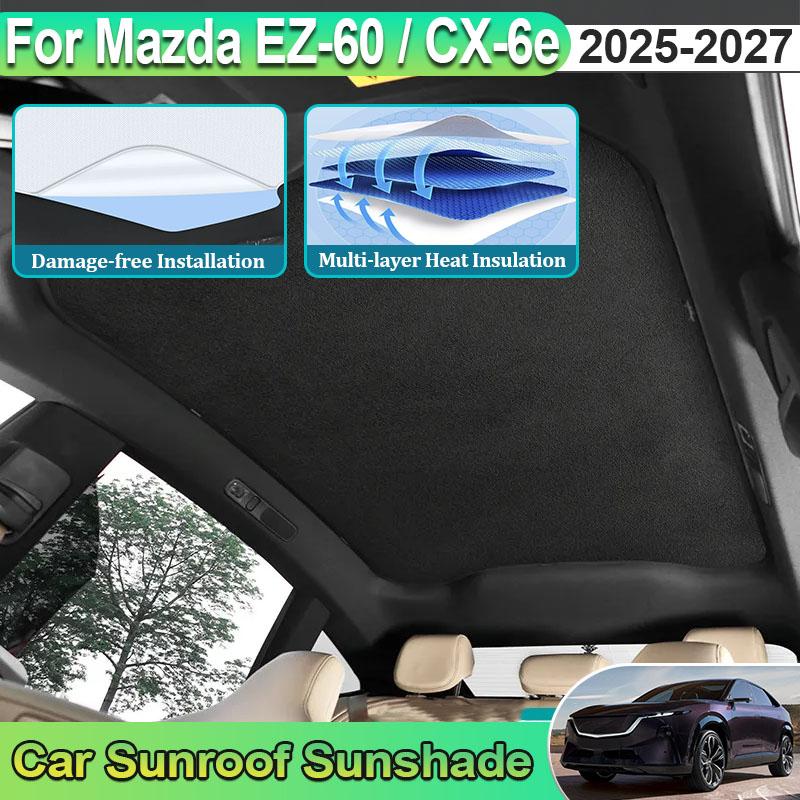 Parasole da Tetto per Auto per Mazda CX 6e Accessori EZ 60 J90K 2025 2026 2027 Assorbimento Elettrostatico Auto Sole Anti UV Copertura Ombreggiatura