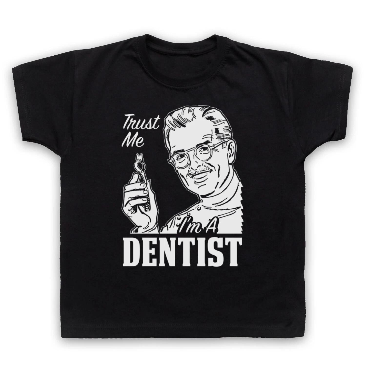ДОВЕРЯЙ МНЕ Я СТОМАТОЛОГ СТОМАТОЛОГИЯ МЕДСЕСТРА В СТОМАТОЛОГИИ ЮМОР ДЕТСКАЯ ДЕТСКАЯ Футболка 120
