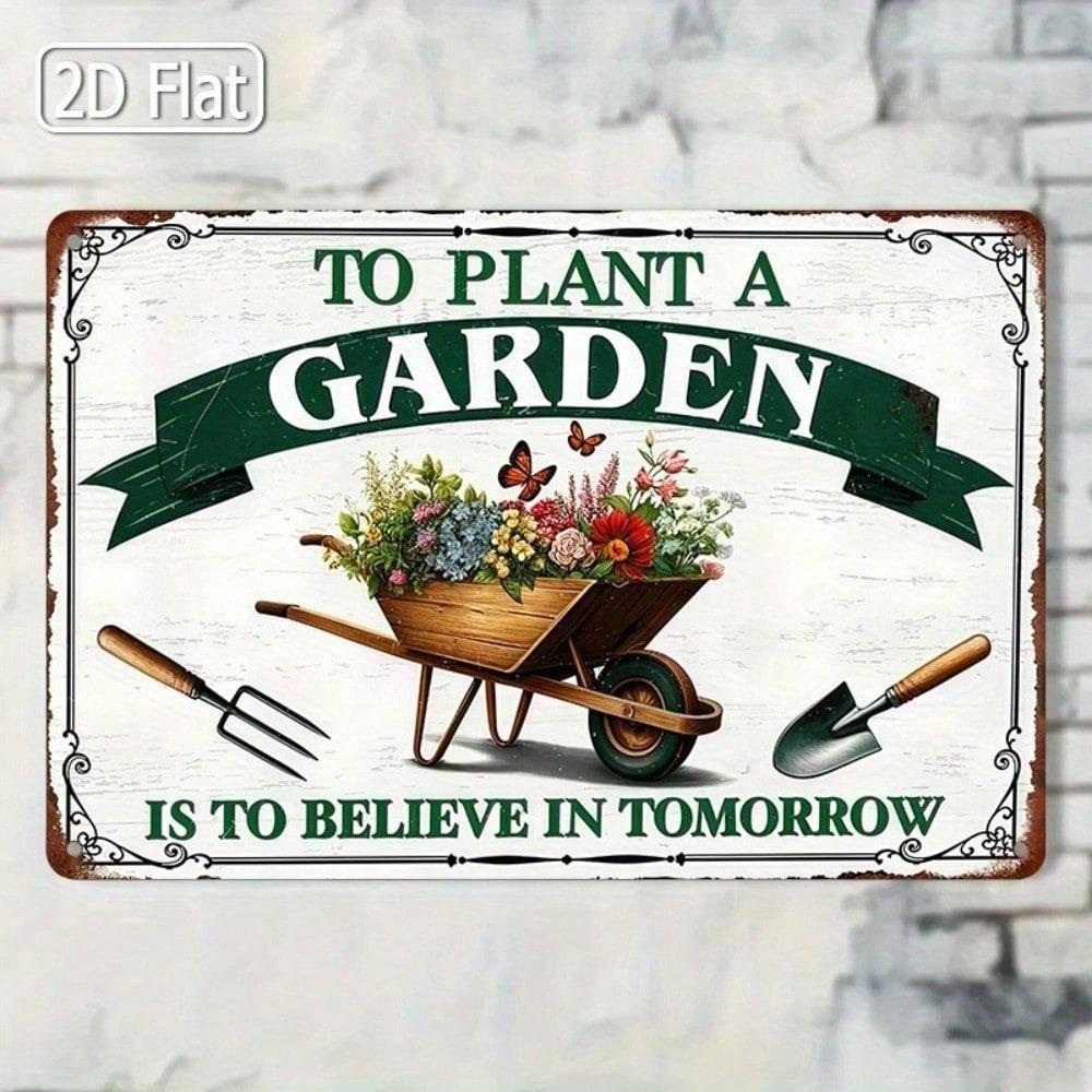 Vintage 2D Tin Sign 8x12 Rustic Farmhouse Quote Garden Decor