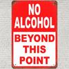 Vintage Metall Blechschild 8x12, Kein Alkohol Jenseits Dieses Punktes Wandkunst Dekor, Verhindert Gäste Am Betreten Oder Verlassen Alkohol