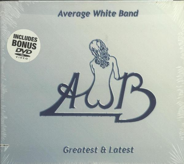 

CD AVERAGE WHITE BAND - Greatest & Latest NONE Liquid 8 Record 2005 US Soul/Funk Used