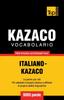 Buch Vocabolario Italiano-Kazaco Per Studio Autodidattico - 9000 Parole : 177