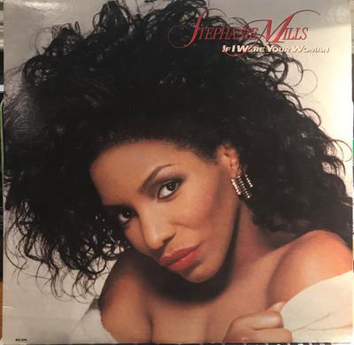 LP Record STEPHANIE MILLS If I Were Your Woman MCA5996 MCA Records 1987 Canada SoulFunk Used