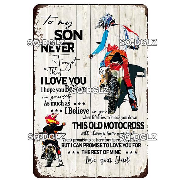 [SQ-DGLZ] To My Son Poster Love Metal Sign Vintage Plaque Tin Sign Plate Wall Room Decor For Bar Club Man Cave Art Painting Gift
