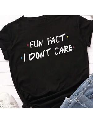 חולצת טי חולצה לנשים Camisetas Mujer עובדה מצחיקה לא אכפת לי הדפסת אותיות חולצת טי שרוול Streetwear עליונית קיץ טי?ס