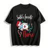Santa's Favorite Nurse Christmas Themed Printed Casual Top Pure Cotton T-shirt