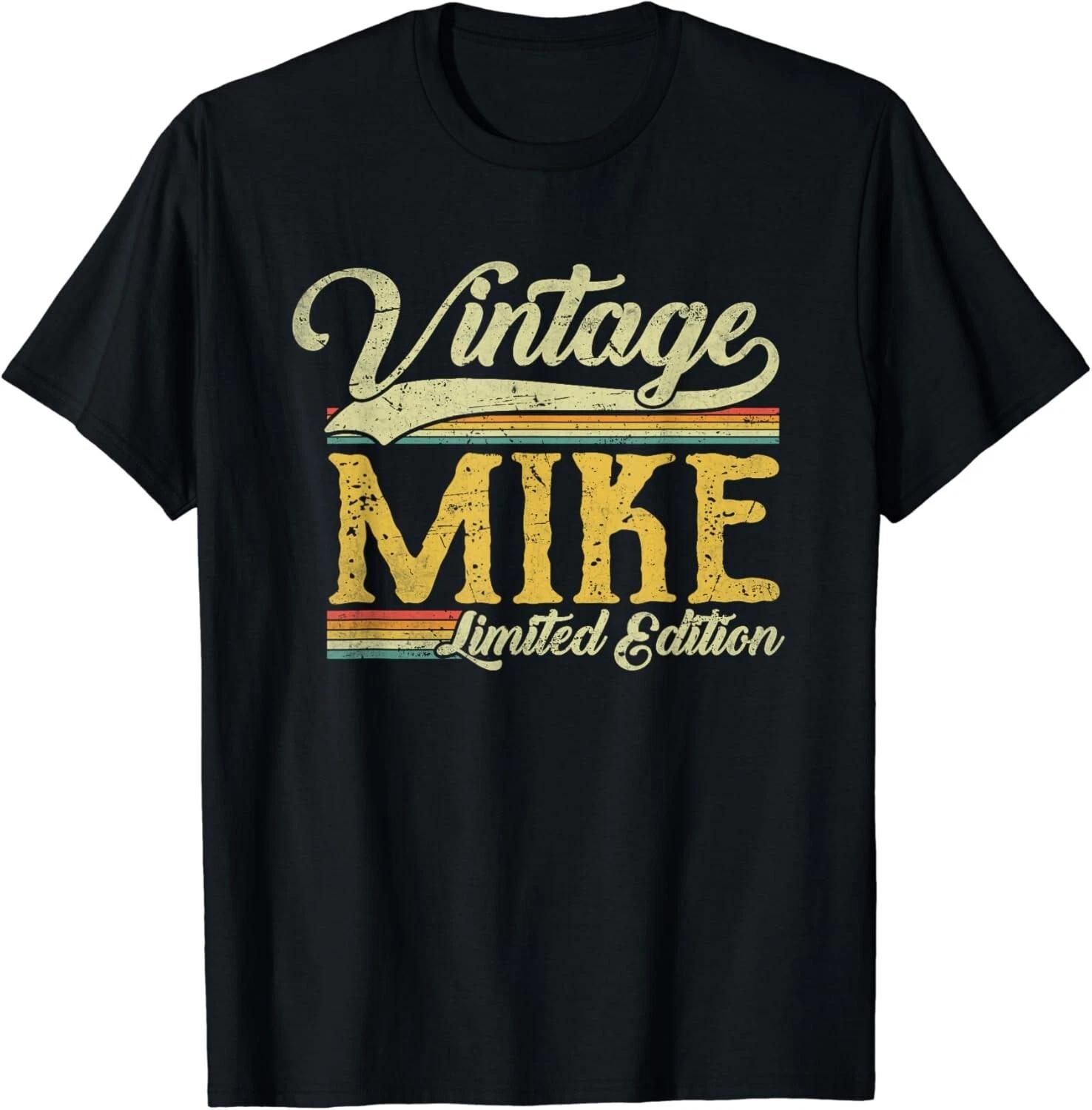 

Vintage Mike Name Saying For Men Funny Mike Gift Unisex T-Shirt M