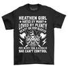 Heathen Girl Hated By Many - Funny T-Shirt Mens Womens Tees Top for Rebel Spirits! 100% Cotton, Unise
