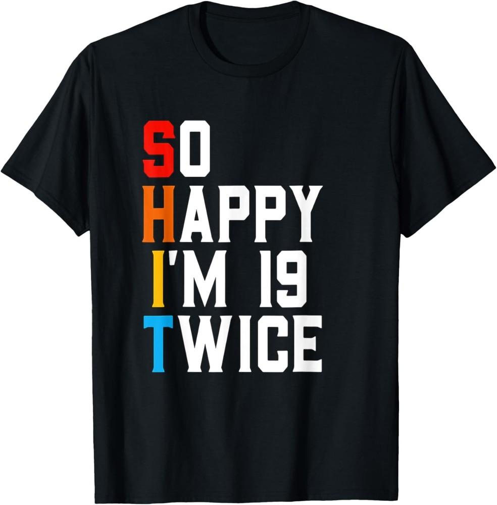 

Sarcastic Funny 38 Years Old Bday Gift Vintage 38th Birthday T-Shirt Unisex T-Shirt XXXXL