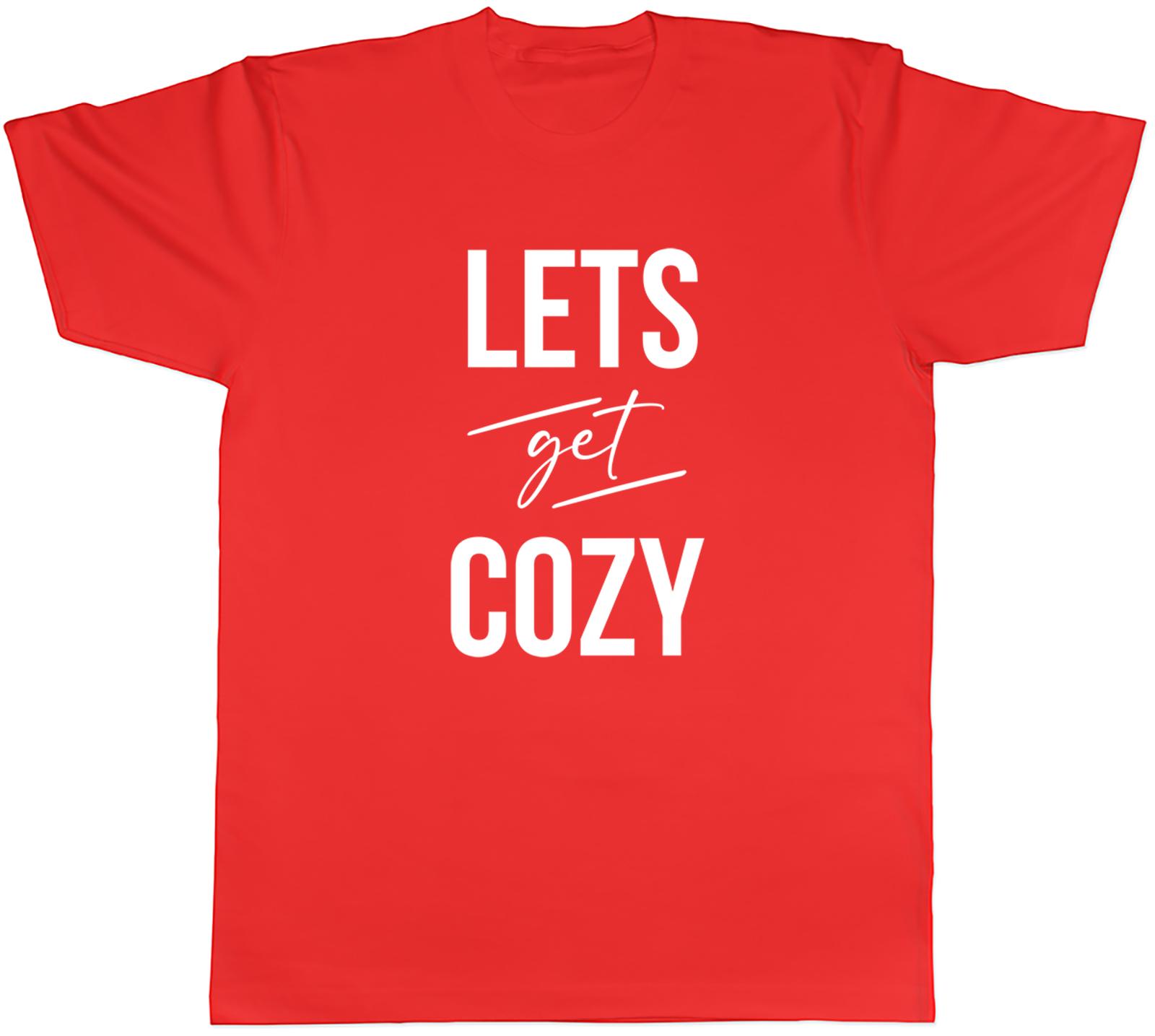 Lets Get Cozy Unisexs Unisex TShirt Tee S