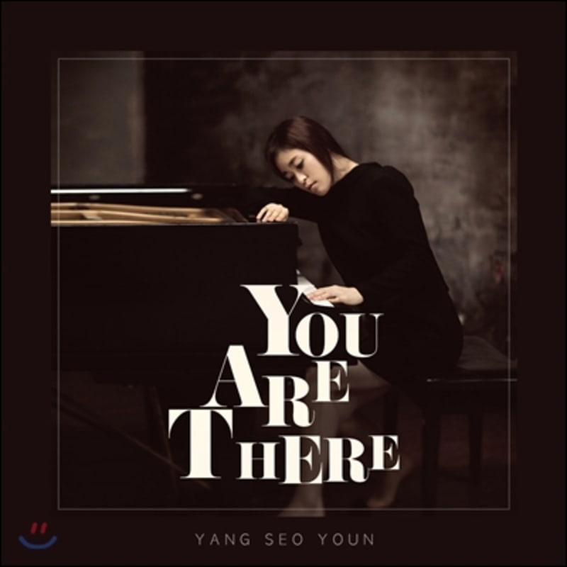 

Yang Seo-yoon - You Are There