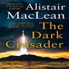 The Dark Crusader by Alistair MacLean Paperback Book 9780008337414