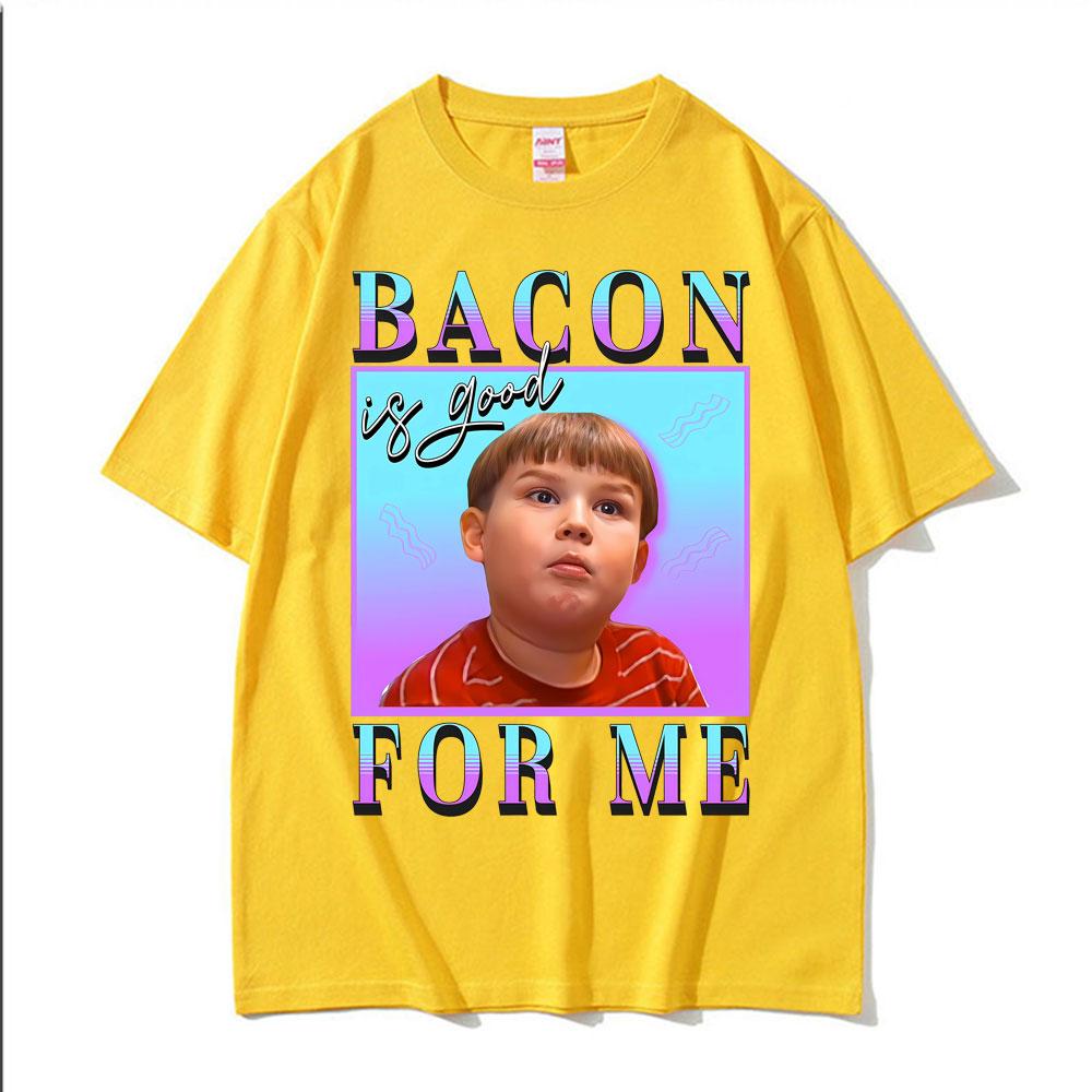 Bacon Is Good for Me Funny Meme T-shirt Men's Women Fashion Vintage Comfort Short Sleeve T Shirt Oversized Casual Loose T Shirts
