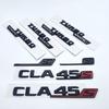 אותיות שחורות מבריקות מספרים סמל CLA45 CLA45S טורבו 4matic עבור מרצדס בנץ AMG פגוש רכב תא מטען אחורי C118 W117 מדבקת לוגו