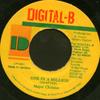 Δίσκος 7 ιντσών MAJOR CHRISTIE - One In A Million ΚΑΝΕΝΑς Digital-B 1991 Τζαμάικα Ρέγκε, Σκα & Νταμπ Μεταχειρισμένος