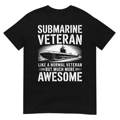 Submarine Veteran Like A Normal Veteran Tshirt
