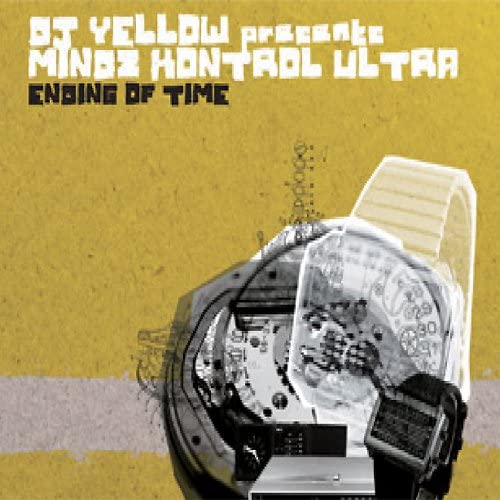 

CD DJ YELLOW, MINDZ KONTROL ULTRA - ENDING OF TIME R2PC004 Japan ObiDance & Electronica Used