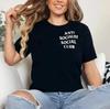 Anty socjalistyczny klub społeczny Koszulka unisex