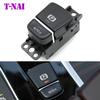 G30 G31 G32 G01 G02 F97 F98 Car Electronic Parking Control Hand Brake Switch Button For BMW 5 6GT X3 X4 Series 61316842027