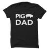 Pig Dad Funny Adult Tshirt Pig Farmers Graphic T Shirts Woman Man Casual Cotton Shortsleev Oneck Ropa De Hombre Breathable