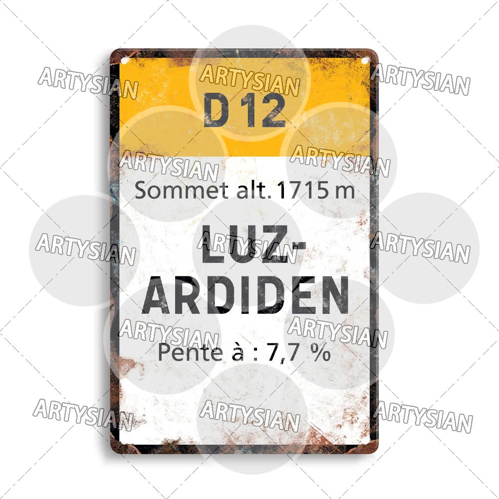 Tour de France Cycling Race Cycling Landmark Metal Plaque Road Signs Croix de FER Madeleine Tourmalet Luz-Ardiden Loze
