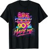 80er Baby 90er Hat Mich Gemacht Grafik T-Shirt Unisex Baumwolle Rundhals Vintage Streetwear T-Shirt