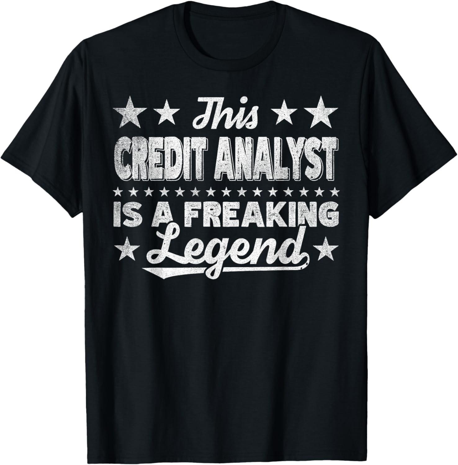 Funny Profession Quote Credit Analyst Gift Unisex T-Shirt S разноцветный