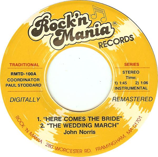 

7inch Record JOHN NORRIS - Here Comes The Bride RMTD100 Rock n Mania Re US Pop Used