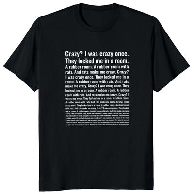 Crazy I Was Crazy Once T Shirt Funny Meme Trend Y2k Streetwears 100 Cotton Unisex ONeck TShirts For Unisex Unisex Eu Size