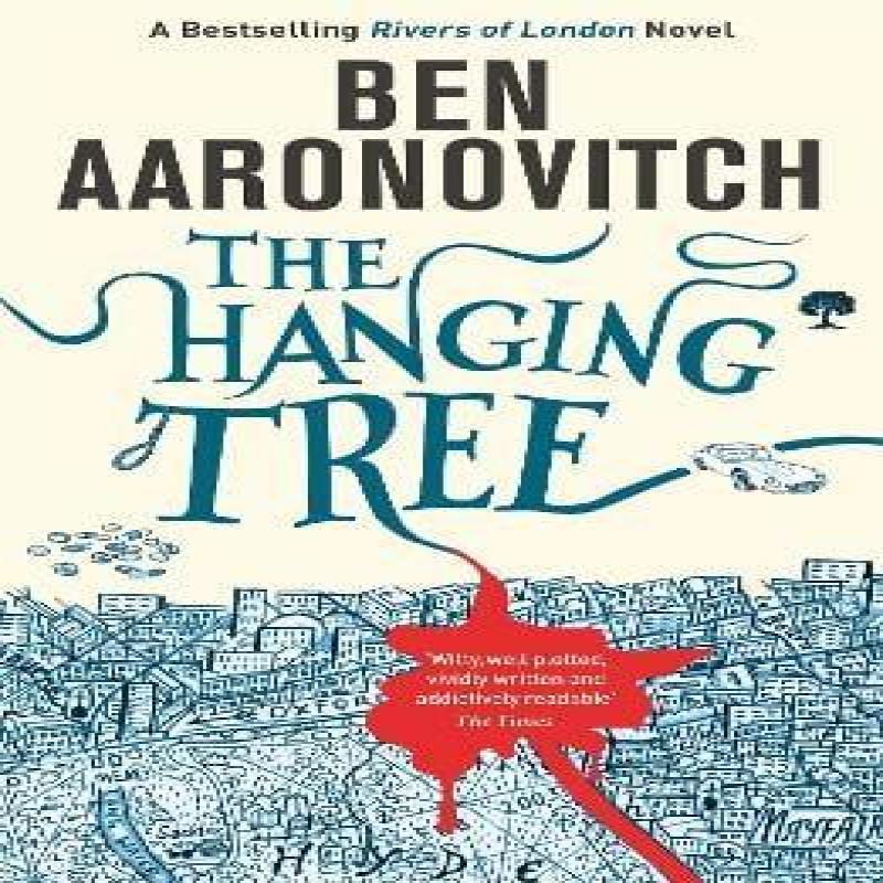 The Hanging Tree by Ben Aaronovitch Paperback Book 9780575132573