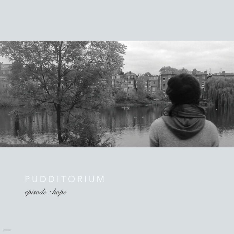 

Pudditorium - 3rd Album Episode: Hope