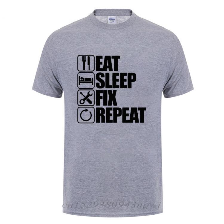 Eat Sleep Fix Repeat Mechanic Engineer T Shirt Funny Birthday Gift Fathers Day Present For Men Dad Father Grandpa Cotton Tshirt