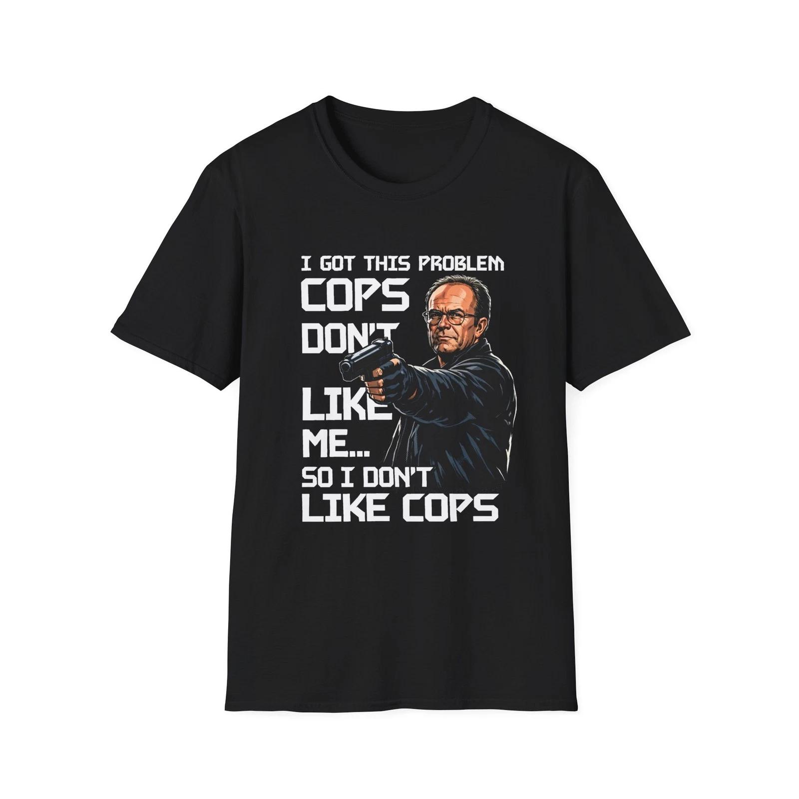 I Got This Problem Cops Don t Like Me T-Shirt |Robocop Clarence Boddicker L