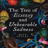 Tree of Ecstasy and Unbearable Sadness by Matt Ottley Hardback Book 9780645042030