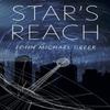 Stars Reach by John Michael Greer Paperback Book 9781915952141