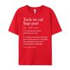 Funny Technical Support Definition Computer T Shirts For Men Graphic T Shirts Cool Fashionable and Trendy Camiseta