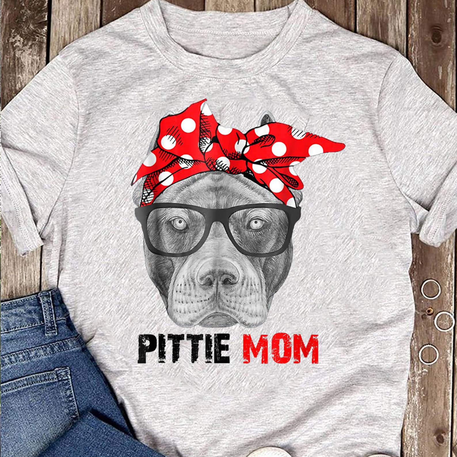 Pittie Mom and Pitbull Dog Lovers T-Shirt - Gift for Dog Lovers - Funny Dog - Mother Day 2XL