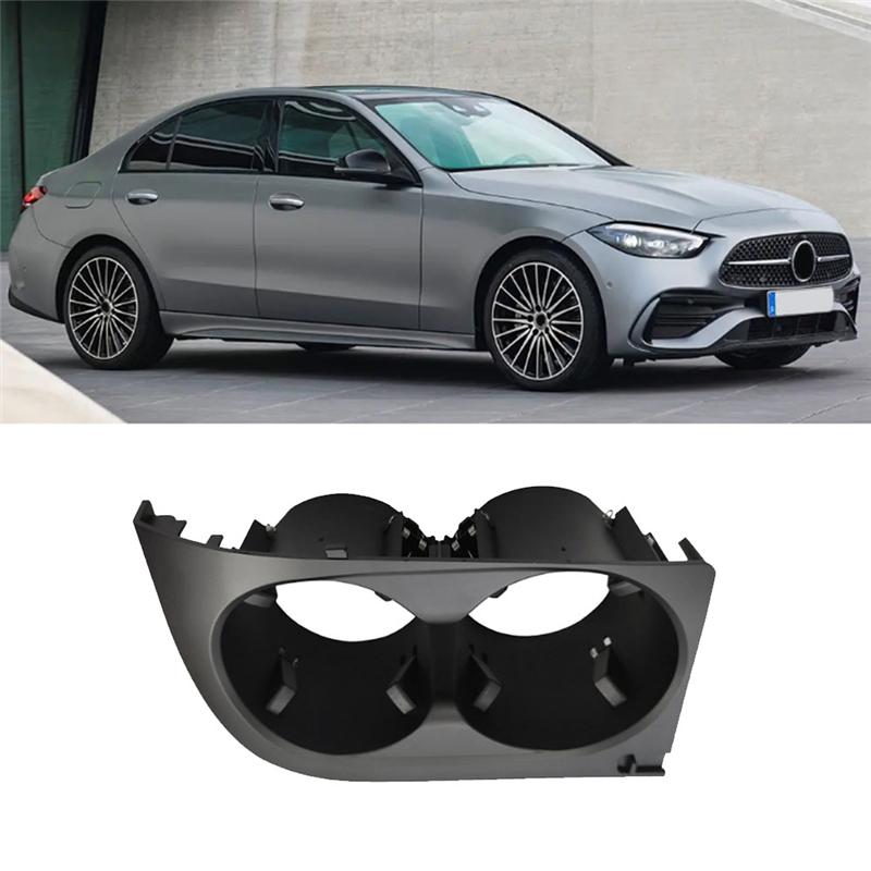 A03E-A2068107801 For Mercedes Benz C Class W206 Car Front Center Console Drinks Water Cup Holder Car Interior Accessories