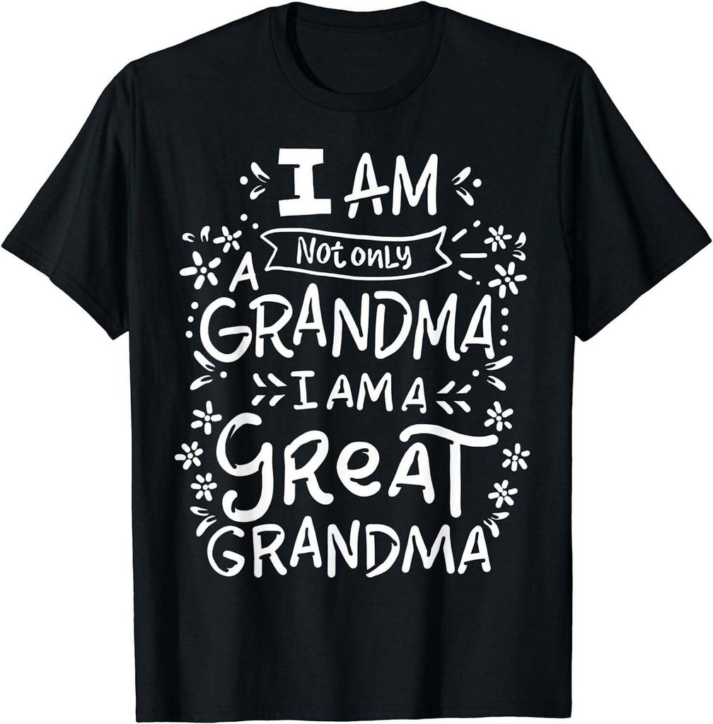 Great Grandma Grandmother Mother'S Day Funny T-Shirt