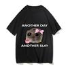 Sad Hamster Another Day Slay Funny Tshirt Casual Kawaii Tshirt Womens Pattern Printed TopUnisex Fashion Short Sleeved T-shirt