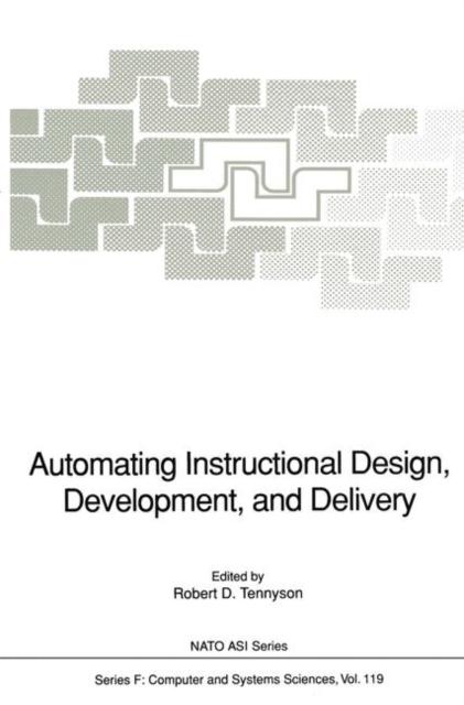 The Automating Instructional Design, Development, and Delivery : 119 Book