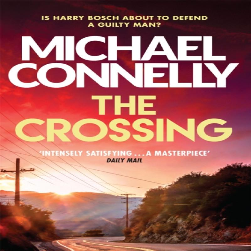The Crossing by Michael Connelly Paperback Book 9781409145875