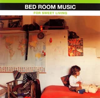 CD VARIOUS Bed Room Music For Sweet Living UICY4277 UNIVASAL 2006 Japan ObiJazz Used
